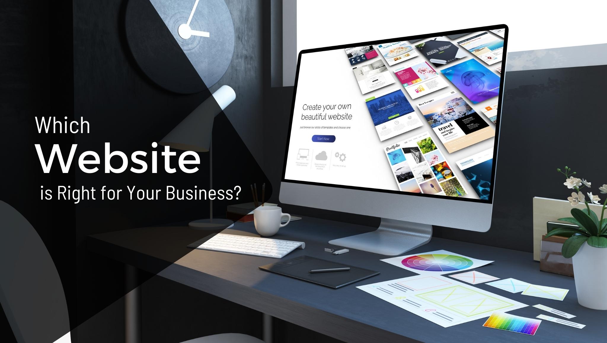 which website is right for your business