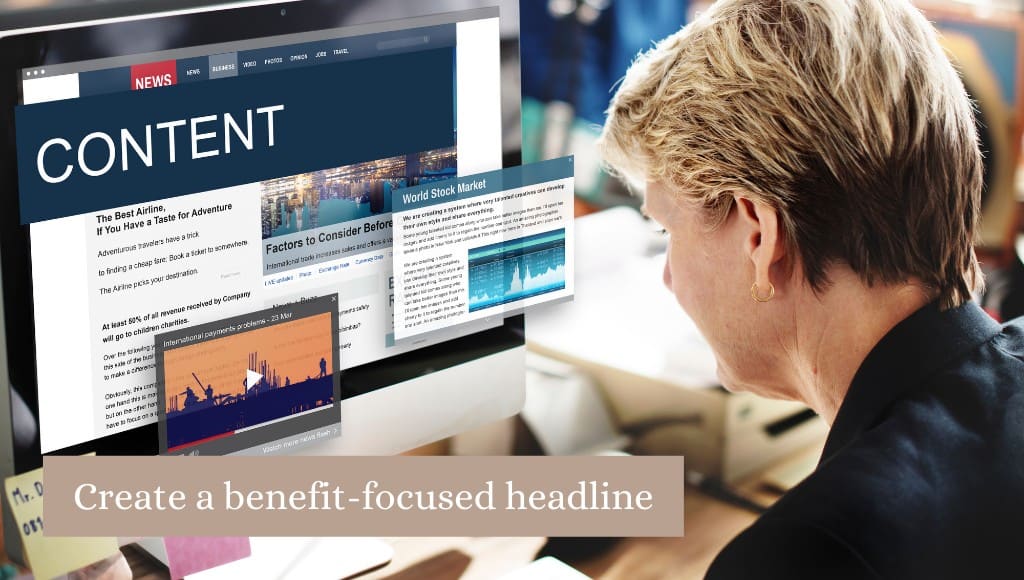 Create a benefit-focused headline