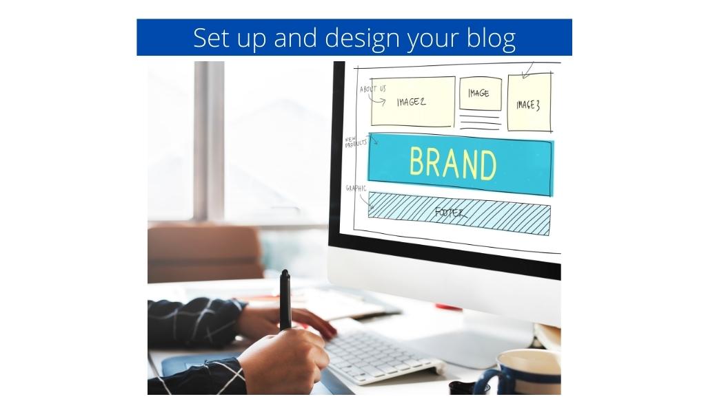 Set up and design your blog
