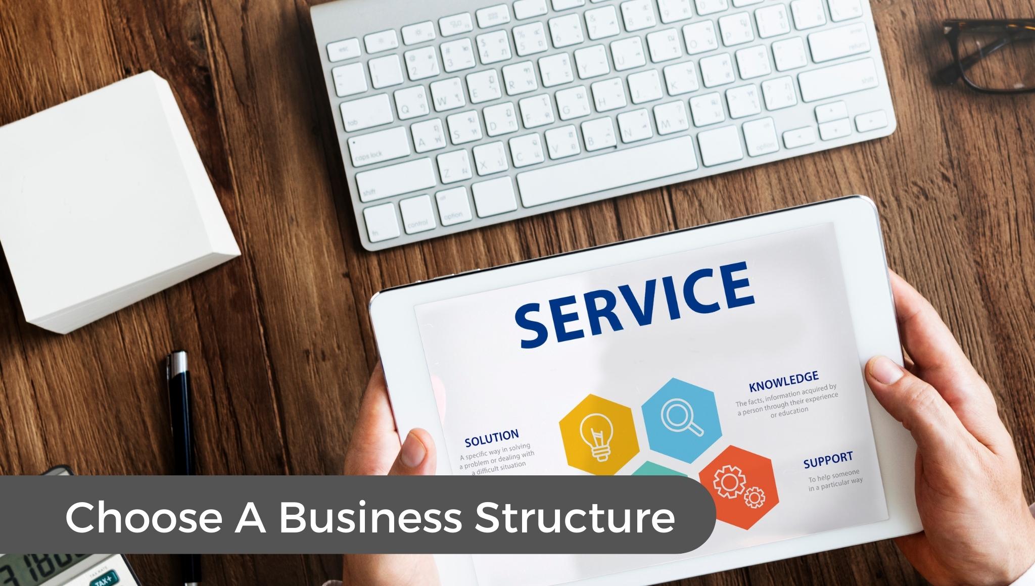Choose a business structure