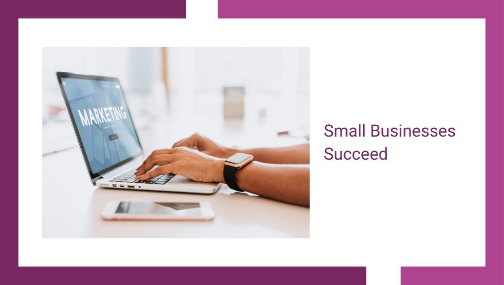 How do small businesses succeed? What qualities determine the success of a small business? 