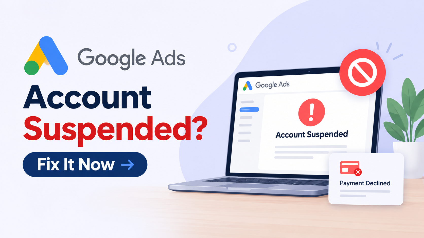 Google Ads Account Suspended